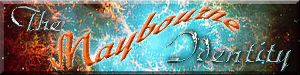 The Maybourne Identity