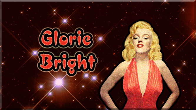 Glorie Bright