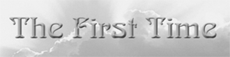 Link to 'The First Time'