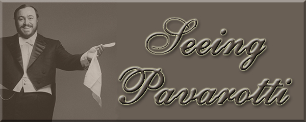 Seeing Pavarotti by Sue Mitchell