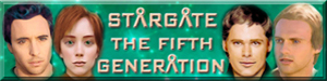 Link to Stargate - The Fifth Generation Home Page